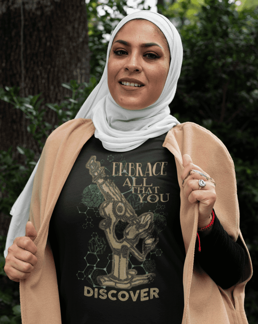 Woman with hijab wearing Short Sleeve T-Shirt Embrace All that You Discover Microscope black vintage tee