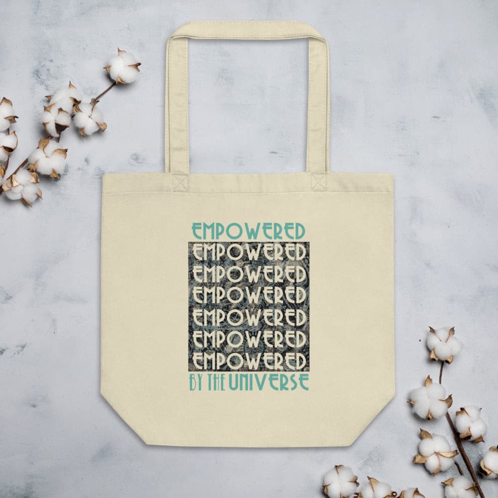 Empowered by the Universe organic eco tote bag oyster